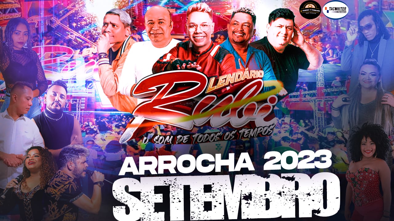 SET LENDÁRIO RUBI ARROCHA 2023 EDIÇÃO DE SETEMBRO - DJ ROGER MIX